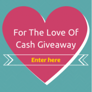 For The Love Of $500 Cash Giveaway!