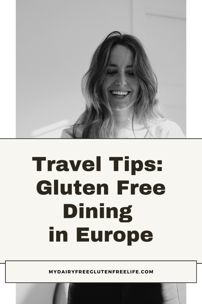 Travel Tips: Gluten Free Dining in Europe