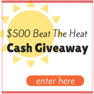 Beat The Heat $500 Cash Giveaway!