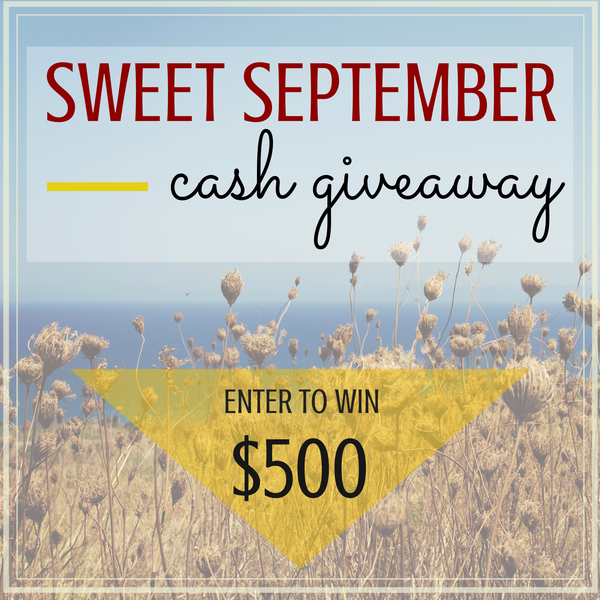  Sweet September $500 Cash Giveaway!