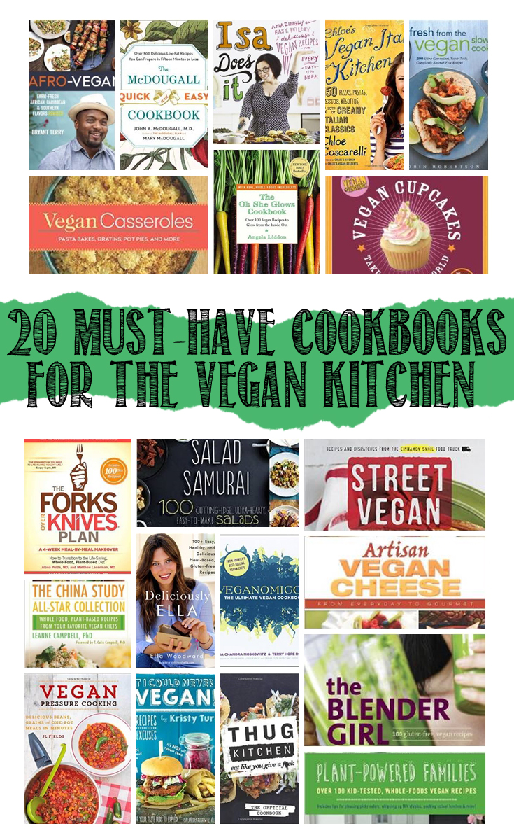 20 Must-Have Cookbooks for the Vegan Kitchen Cook Books