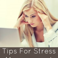 Tips For Stress Management