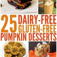 25 Dairy-Free Gluten-Free Pumpkin Desserts