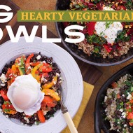 Hearty Vegetarian Meals, Big Bowls Online Cooking CLASS CLOSED