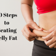 10 Steps to Beating Belly Fat