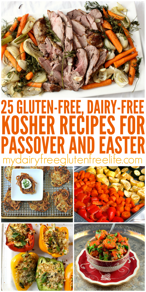 25 Gluten-free, Dairy-free Kosher Recipes for Passover and Easter 