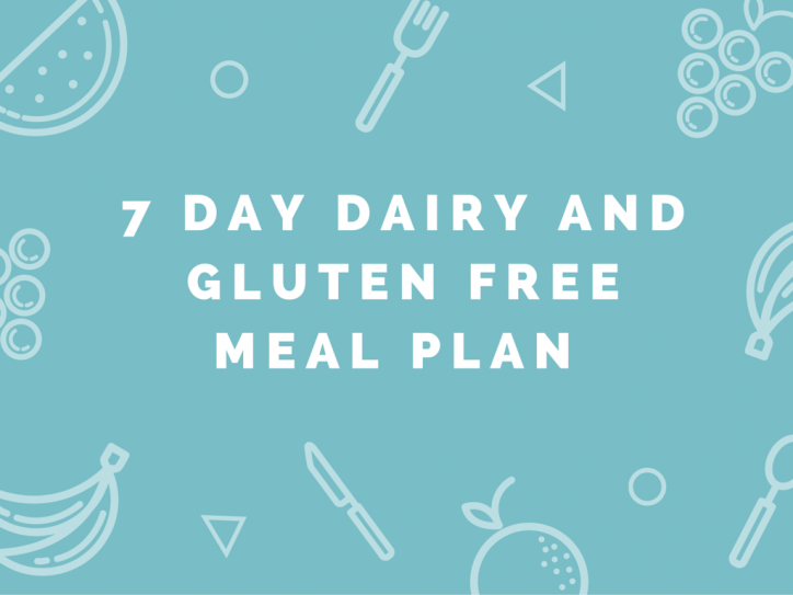7 Day Dairy & Gluten Free Meal Plan
