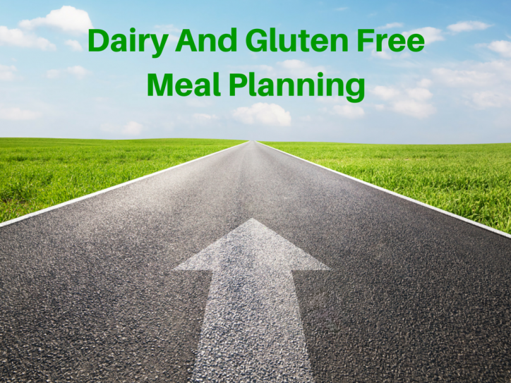 Dairy And Gluten Free Meal Planning