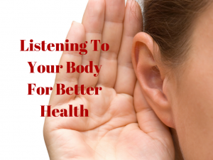 Listening to Your Body for Better Health
