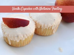 Here is a yummy way to use summer fruit in a light dessert!  This is an easy recipe for vanilla cupcakes with nectarine frosting!  Don't they just make your mouth drool?  