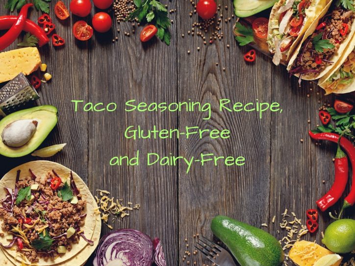 Gluten-Free and Dairy-Free Taco Seasoning Recipe