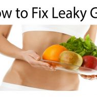 How to Fix a Leaky Gut