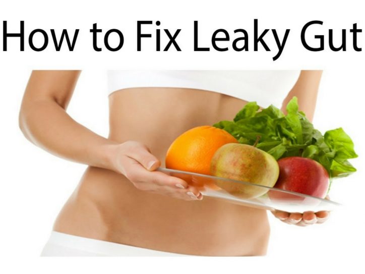 How to Fix a Leaky Gut
