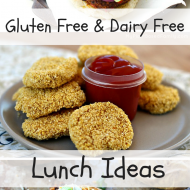 Lunch Ideas Gluten and Dairy Free