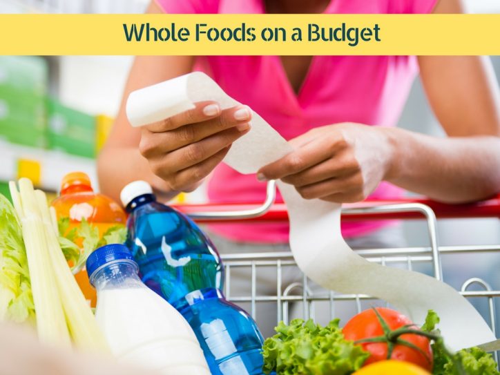 Whole Foods on a Budget