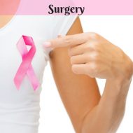 What You Need to Know About Breast Cancer & Surgery