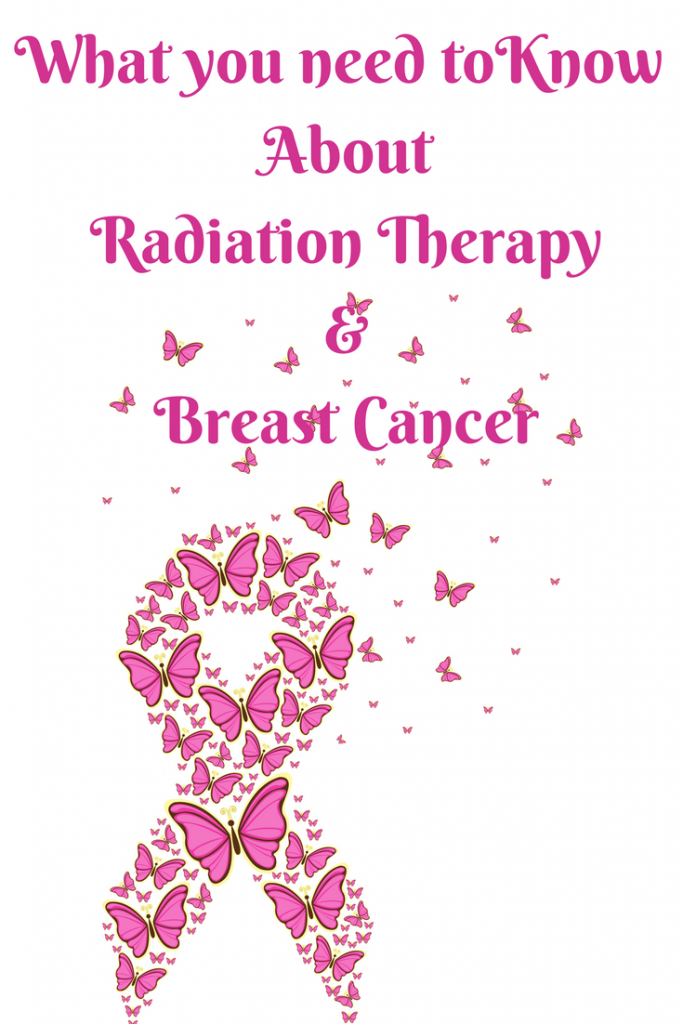 What you need to know about Radiation Therapy and Breast Cancer
