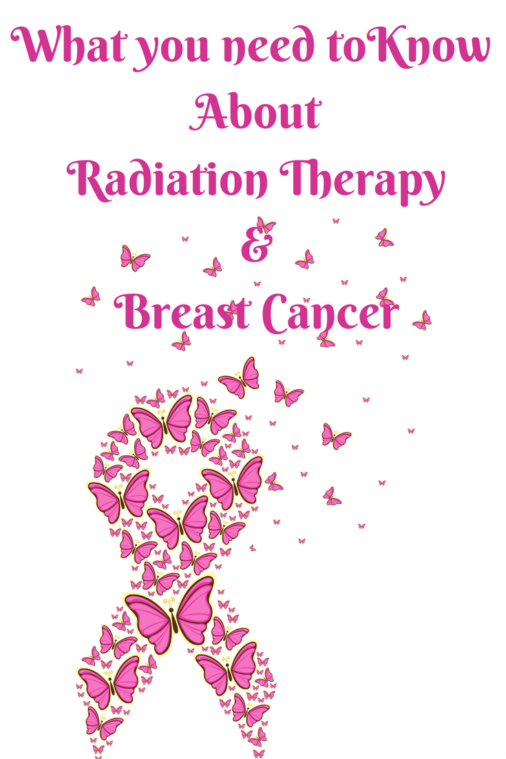 What you need to know about Radiation Therapy and Breast Cancer