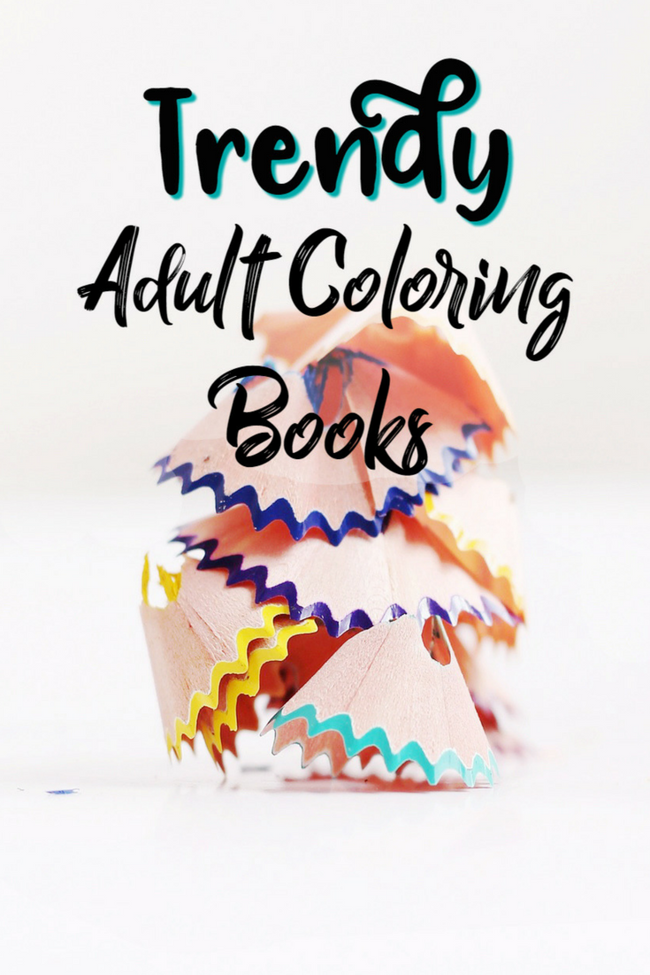 20 Trendy Adult Coloring Books