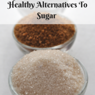 Healthy Alternatives For Sugar