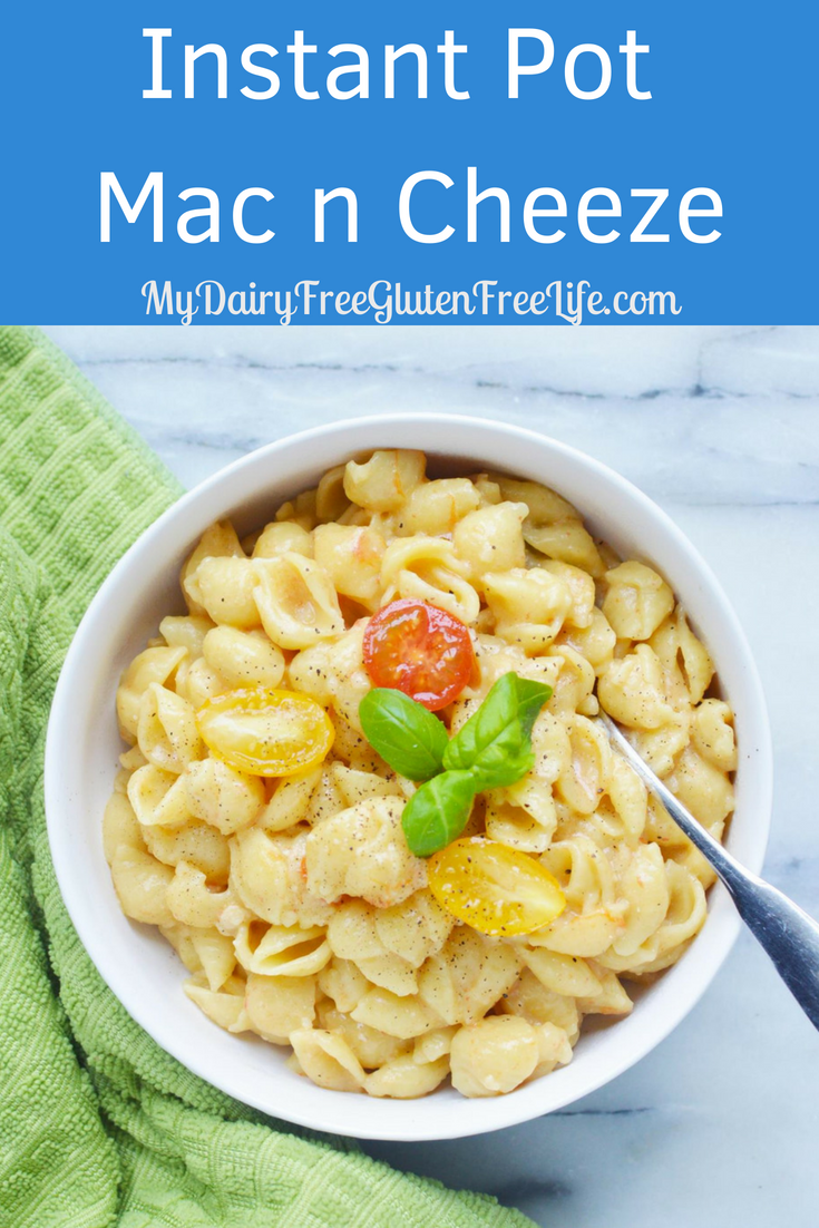 Instant Pot Mac n Cheese Dairy and Gluten Free