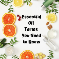 Essential Oil Terms You Need to Know