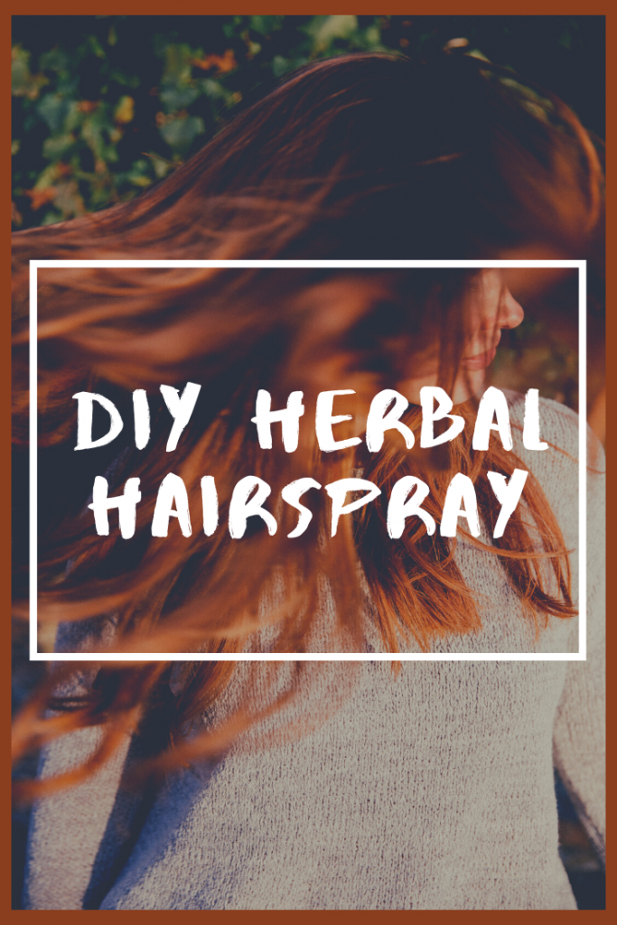 DIY Essential Oil Herbal Hair Spray