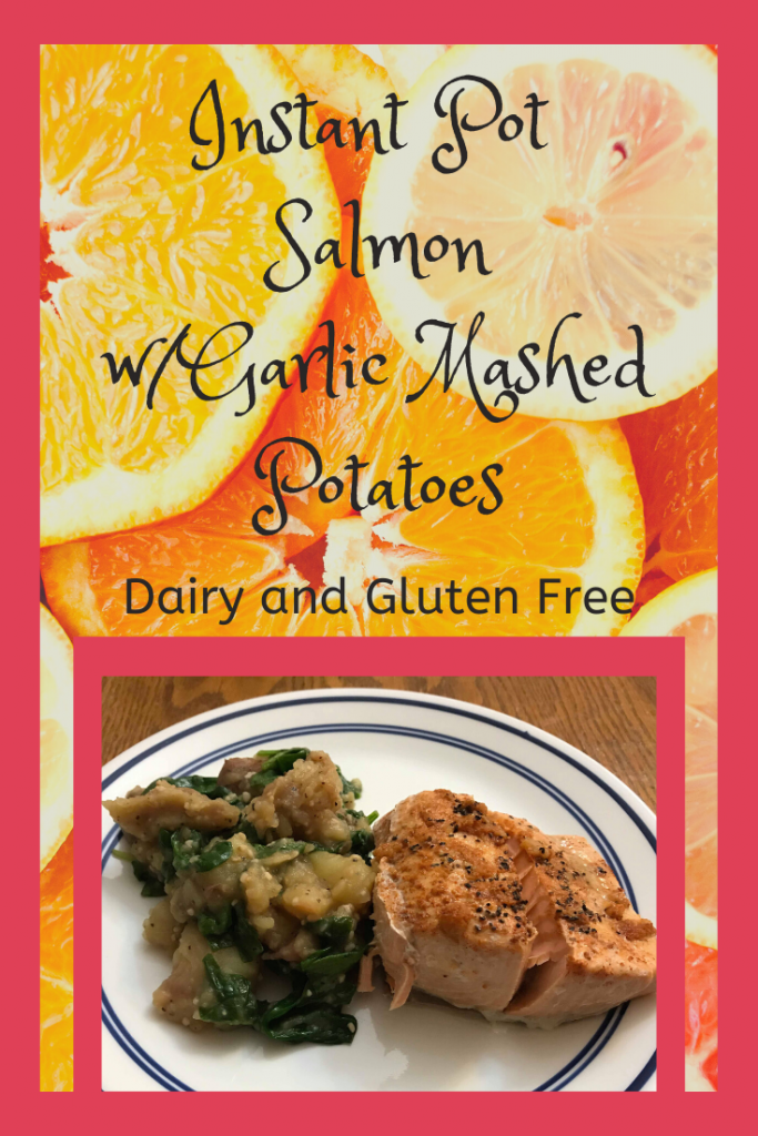 Instant Pot Salmon with Garlic Mashed Potatoes