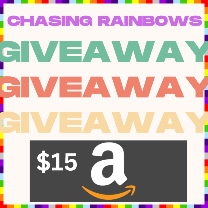 Chasing Rainbows $15 Amazon Gift Card Giveaway